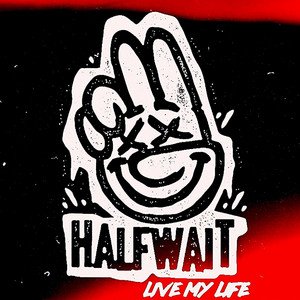 Live my life