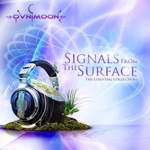 Signals from the Surface - The Essential Collection (Best of Goa, Progressive Psy, Fullon, Trance)