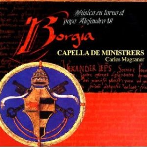 Imagen de 'Borgia - Música religiosa I profana al voltant del papa Alexandre VI (1492-1503)'