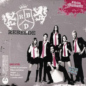 Rebelde (Edición Diamante)