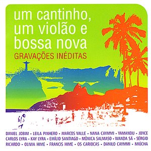 Um Cantinho, Um Violão e Bossa Nova