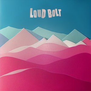 Loud Bolt