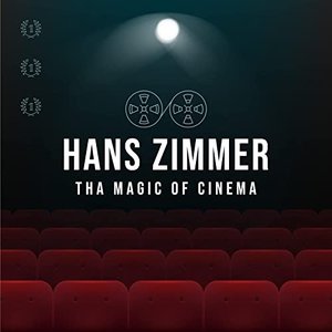 Hans Zimmer: The Magic of Cinema