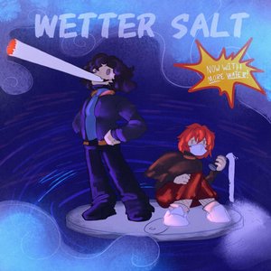 wetter salt