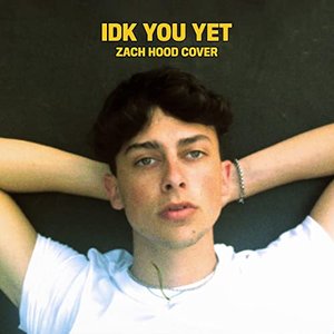 Idk You Yet (Acoustic Cover)