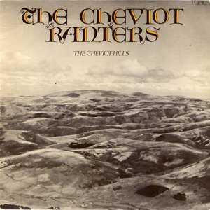 The Cheviot Ranters