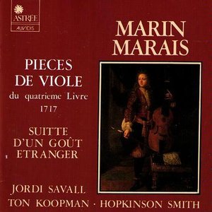 Marin Marais: Pièces De Viole Du Quatrième Livre