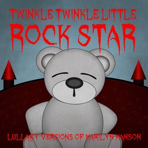 Lullaby Versions of Marilyn Manson