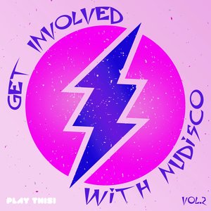 Get Involved With Nudisco, Vol. 2