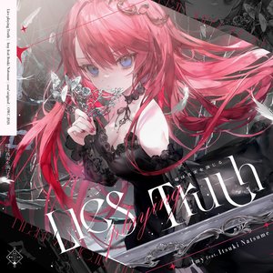 Lies Playing Truth (feat. Itsuki Natsume) - Single