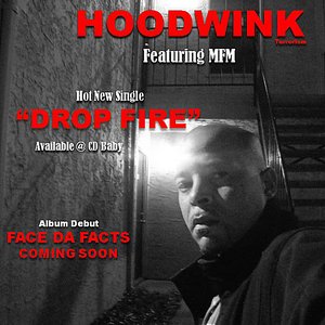 Drop Fire   via (Face Da Facts) ep