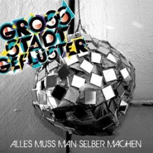 Alles Muss Man Selber Machen [Explicit]