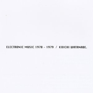 Electronic Music 1978-1979