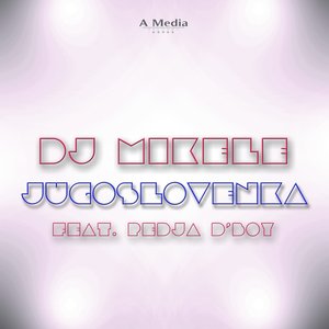 Jugoslovenka (feat. Pedja D'Boy)