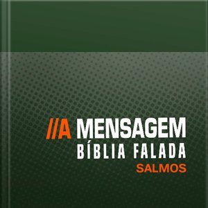 Bíblia Falada - Salmos - A Mensagem