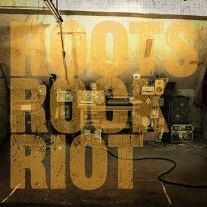 Bild für 'Roots Rock Riot'