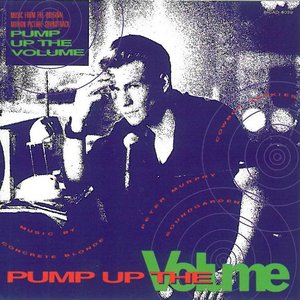 Pump Up the Volume: Music From the Original Motion Picture Soundtrack