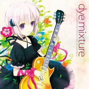 Rewrite ＆ Rewrite Hf! Arrange Album "dye mixture"