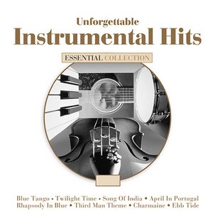 Unforgettable Instrumental Hits