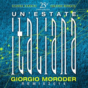 Un'estate italiana - Giorgio Moroder Remix 2014
