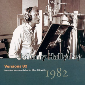 Johnny Hallyday - Collection, Volume 24 : Versions 82 : 1982 - Zortam Music
