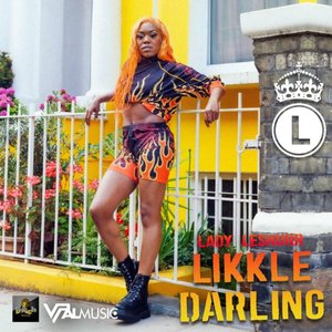 LADY LESHURR - Likkle Darling - Zortam Music