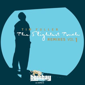 The Slightest Touch Remixes Vol1