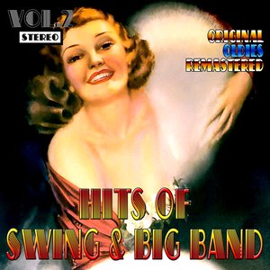 Hits of Swing & Big Band, Vol. 2 (Oldies Remastered)