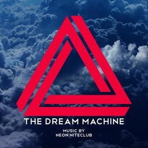 Neon NiteClub - The Dream Machine - Zortam Music