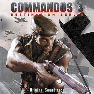 Commandos 3 Destination Berlin (Original Soundtrack)