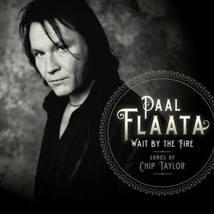 Wait By the Fire: Songs of Chip Taylor