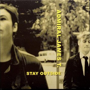 Stay Outside
