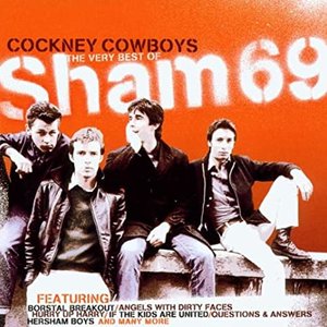 Cockney Cowboys - The Very Best of Sham 69