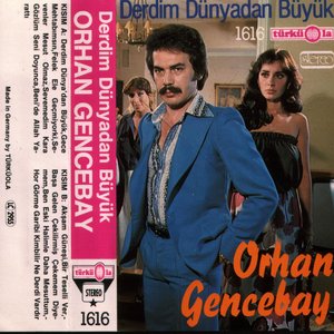 Derdim Dünyadan Büyük