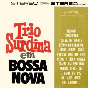 Trio Surdina em Bossa Nova
