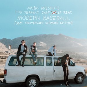 MOBO Presents: The Perfect Cast LP feat. Modern Baseball (30th Anniversary Ultimate Edition)