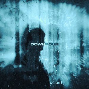 Downpour - Single