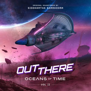 Out There: Oceans of Time, Vol. II (Original Soundtrack)