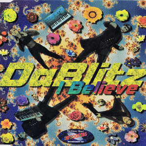 Da Blitz - I Believe - Zortam Music