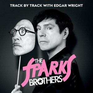 The Sparks Brothers (Track By Track)