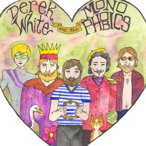 Derek White and the Monophobics