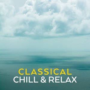 Classical Chill & Relax