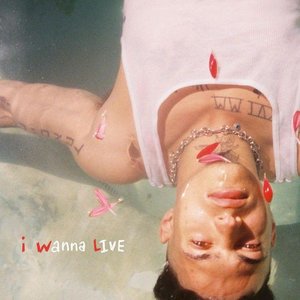 I Wanna Live