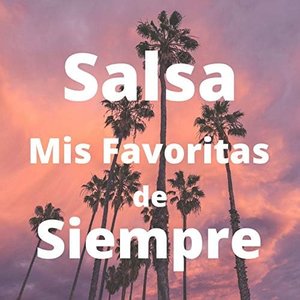 Salsa Mis Favoritas de Siempre