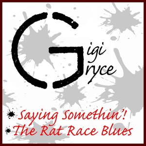 Saying Somethin' / The Rat Race Blues