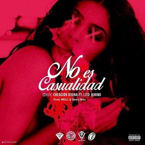 No Es Casualidad (feat. Lito Kirino)