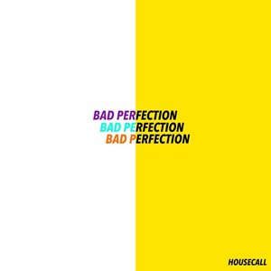 Bad Perfection