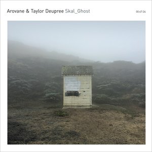 Skal_Ghost (feat. Arovane & Taylor Deupree)