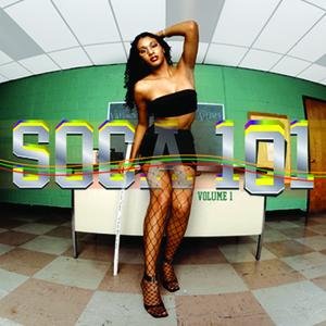 Soca 101 Vol. 1