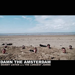 Damn the Amsterdam (feat. The Longest Johns)
